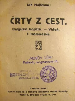 Črty z cest (Belgické bojiště - Vídeň - Z Holandska)