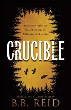 Crucible,  Men of the Wilds 1