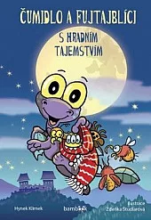 Čumidlo a fujtajblíci s hradním tajemstvím