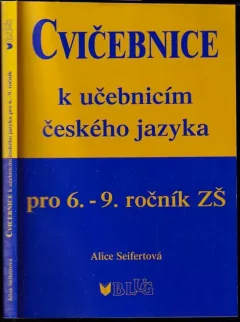 Cvičebnice k učebnicím českého jazyka pro 6.-9. ročník ZŠ