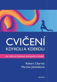 Cvičení kdykoli a kdekoli