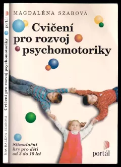 Cvičení pro rozvoj psychomotoriky