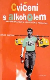 Cvičení s alkoholem
