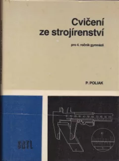 Cvičení ze strojírenství pro 4. roč. gymnázií