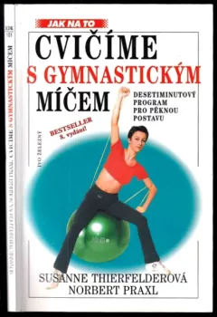 Cvičíme s gymnastickým míčem