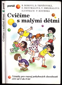 Cvičíme s malými dětmi