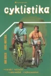 Cyklistika : horská, silniční, rekreační, výkonnostní