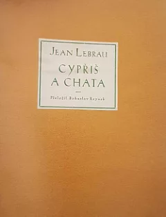 Cypřiš a chata