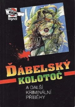 Ďábelský kolotoč a další kriminální příběhy