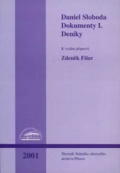 Daniel Sloboda – Dokumenty I., Deníky