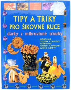 Dárky z mikrovlnné trouby