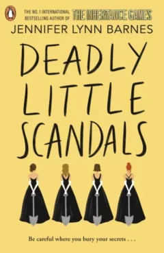 Deadly Little Scandals: From the bestselling author of The Inheritance Games