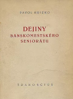 Dejiny banskomestského seniorátu