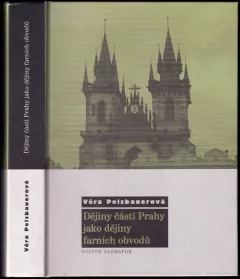 Dějiny částí Prahy jako dějiny farních obvodů