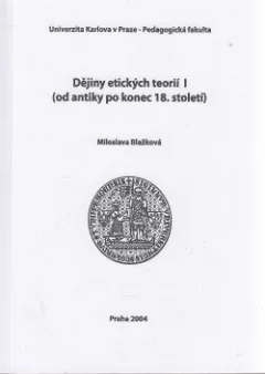 Dějiny etických teorií I (od antiky po konec 18. století)