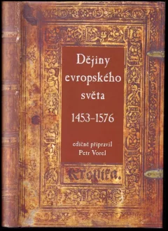 Dějiny evropského světa 1453-1576