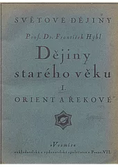 Dějiny starého věku 1: Orient a Řekové