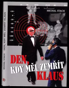 Den, kdy měl zemřít Klaus