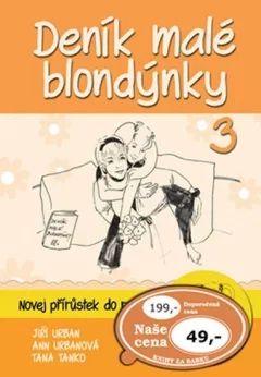 Deník malé blondýnky 3 : Novej přírustek do rodiny