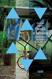 Deník z kibucu: České stopy na břehu Galilejského jezera