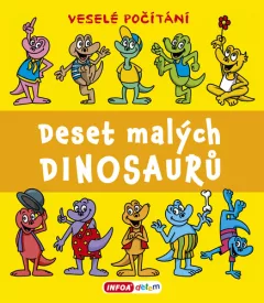 Deset malých dinosaurů - Veselé počítání