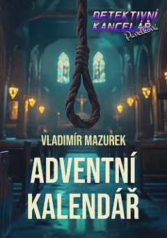 Detektivní kancelář Pavelková II - Adventní kalendář