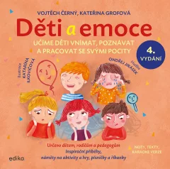 Děti a emoce - Učíme děti vnímat, poznávat a pracovat se svými pocity