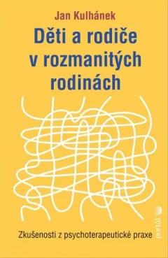 Děti a rodiče v rozmanitých rodinách