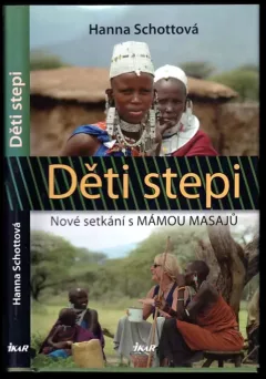 Děti stepi : nové setkání s mámou Masajů