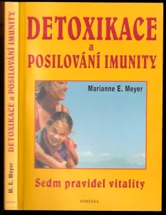 Detoxikace a posilování imunity v praxi