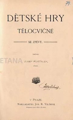 Dětské hry tělocvičné se zpěvy