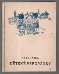 Dětské vzpomínky I.
