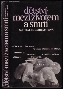 Dětství ; Mezi životem a smrtí