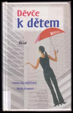 Děvče k dětem