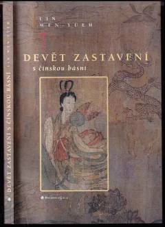 Devět zastavení s čínskou básní