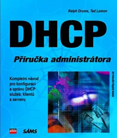 DHCP – Příručka administrátora