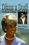 Diana a Dodi - Osudová setkání