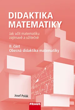 Didaktika matematiky II. část