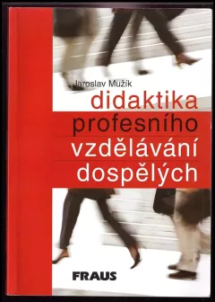 Didaktika profesního vzdělávání dospělých