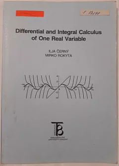 Differential and Integral Calculus of One Real Variable