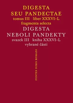 Digesta seu Pandectae III / Digesta neboli Pandekty III