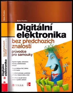 Digitální elektronika bez předchozích znalostí