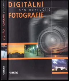 Digitální fotografie pro pokročilé