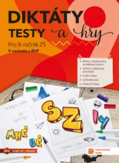 Diktáty, testy a hry pro 9. ročník ZŠ