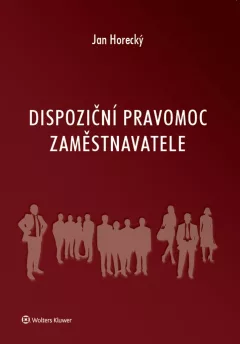 Dispoziční pravomoc zaměstnavatele