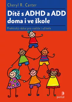 Dítě s ADHD a ADD doma i ve škole