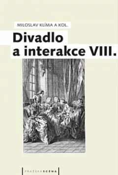 Divadlo a interakce VIII.