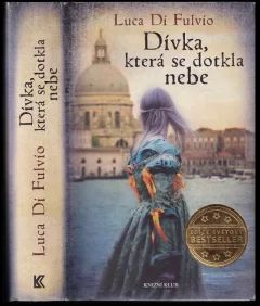 Dívka, která se dotkla nebe