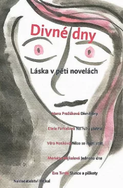 Divné dny: Láska v pěti novelách