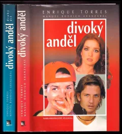 Divoký anděl : Díl 1-2